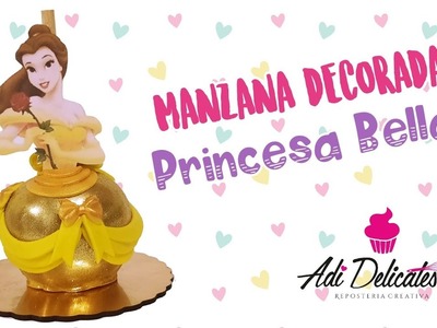 MANZANA DECORADA "PRINCESA BELLA". Beauty and the beast apple. La bella y la bestia