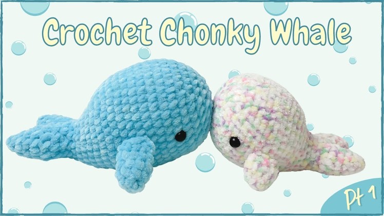 Easy Crochet Whale (Tutorial Part 1) | Free Amigurumi Animal Pattern for Beginners