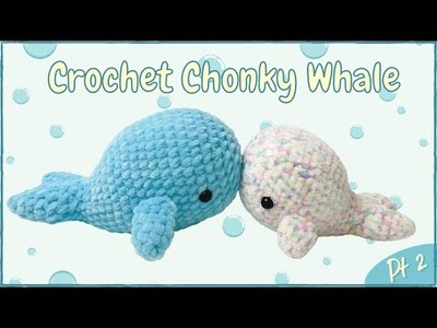 Easy Crochet Whale (Tutorial Part 2) | Free Amigurumi Animal Pattern for Beginners