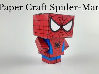 How To Create Papercraft Spider-Man - DIY Paper Crafts