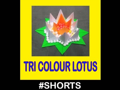 Tricolor Paper Lotus Independence & Republic Day Craft, Paper craft tri colour decoration #shorts