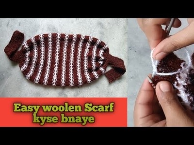 Easy woolen Scarf kyse bnaye,2022 ladies Scarf design. ladies Cap. woolen Scarf