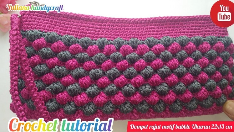 Crochet tutorial||cara membuat dompet rajut motif bubble||purse bubble crochet