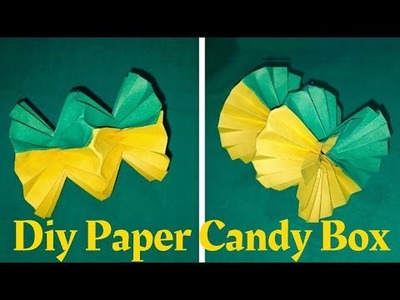 Diy Unique Paper Candy Box | Origami Candy Gift box | Weaving Candy box | Giant Candy Gift Box