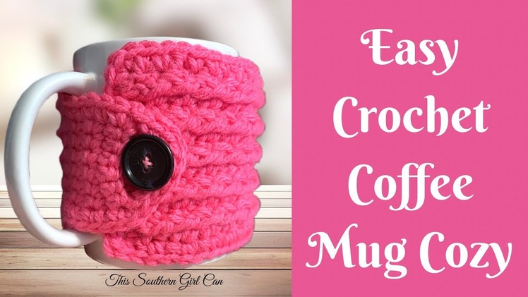 Easy Crochet Projects: Easy Crochet Coffee Mug Cozy | Easy Crochet Pattern