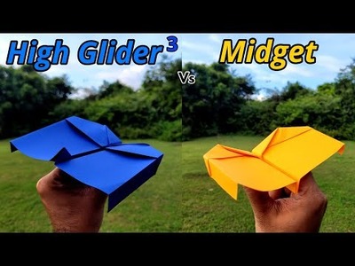 High Glider3 vs Midget Paper Airplanes Flying and Making Tutorial