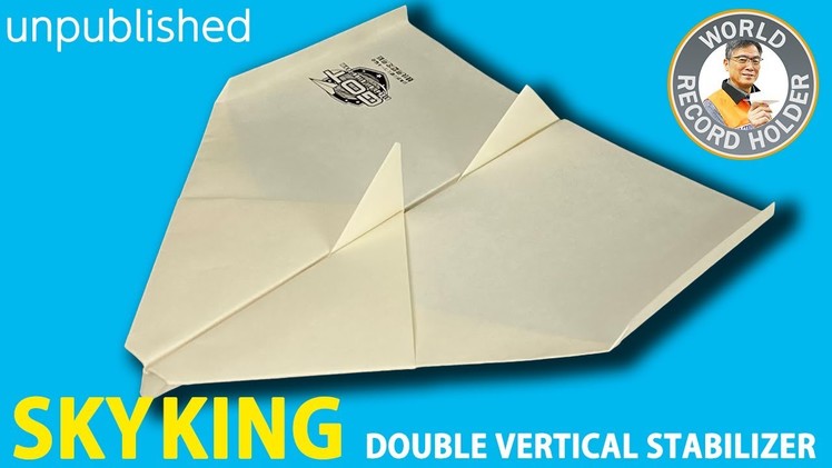How to make a Paper Airplane "SKYKING DOUBLE VERTICAL STABILIZER" [Tutorial] | Takuo Toda