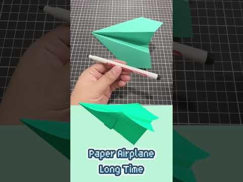 How to make paper airplane that flies for a long time  - Paper Airplane Tutorial