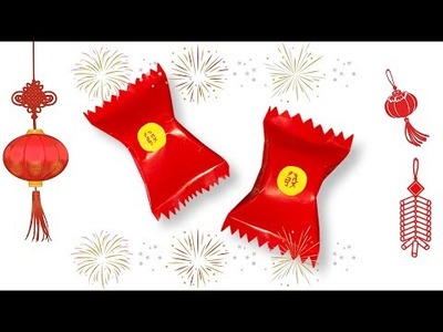 How To Make Suprise Candy Out of Paper. DIY Chinese New Year Decoration. Easy Paper Candy