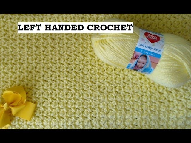 LEFT HANDED crochet. Stunning Coffee bean Pattern quick and easy.