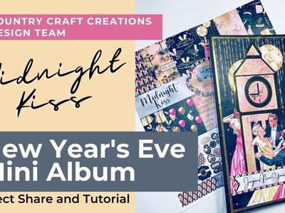 New Year's Eve Mini Album Reveal and Tutorial