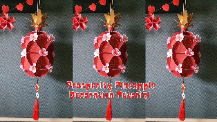 DIY Chinese New Year Lantern Tutorial - How to make a lantern - Prosperity Pineapple Lantern