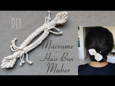 DIY Macrame Hair Bun Maker | Step by Step Tutorial