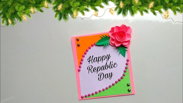 Easy & Beautiful Republic Day Card Making Ideas. Diy republic day greeting card making at home