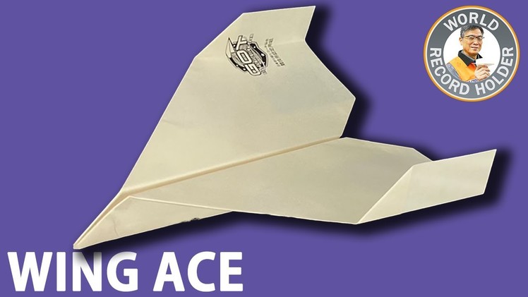 How To Make A Paper Airplane WINGACE [Tutorial], Takuo Toda