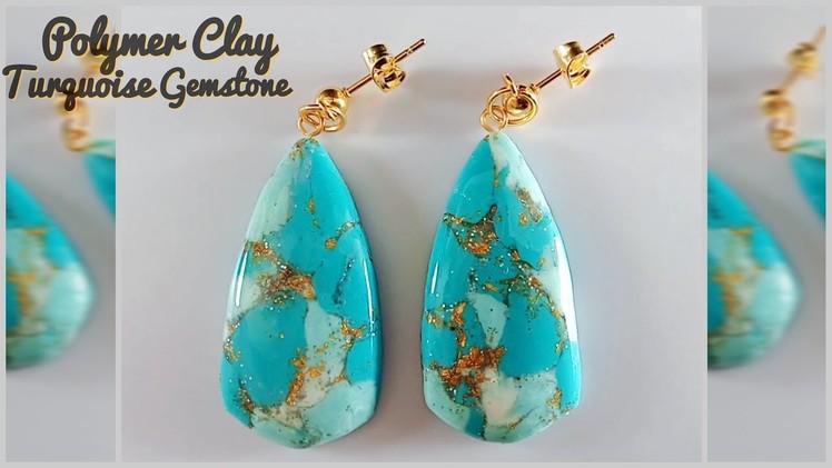 HOW TO MAKE GEMSTONES OUT OF CLAY | TURQUOISE | EARRINGS TUTORIAL | LOVICRAFT