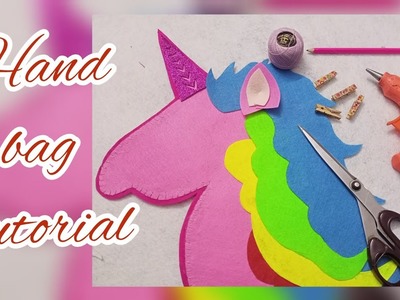 How to make hand bag with felt sheet || hand made bag for Girls || unicorn bag .