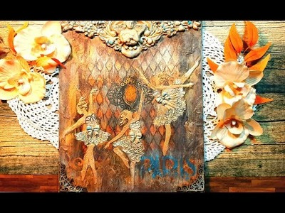 Obraz z baletnicami - Decoupage & Mixed Media Tutorial