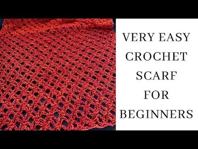 Very Easy Crochet Scarf for Beginners