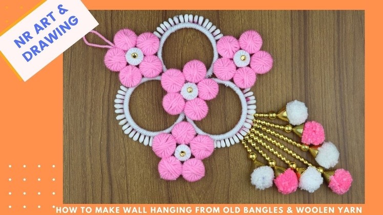 WOOLEN CRAFT IDEA - HOW TO MAKE WALL HANGING FROM OLD BANGLES & WOOLEN YARN - BEST REUSE IDEAS