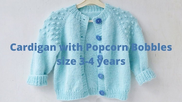 Child cardigan with Popcorn Bobbles. Size 3-4 years. Video tutorial. Lily Cardigan by SeventhSedge