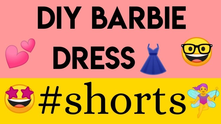 DIY Barbie Dress ????#shorts #barbie #diy
