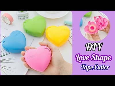 DIY Love Tape Cutter. Tape Storage Organizer. Tape Dispenser Cutter. How to make taoe dispenser