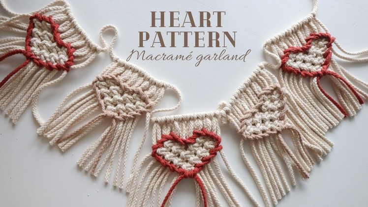 DIY Macrame Heart Pattern, Macrame Heart Garland Tutorial, Macramé heart ornament