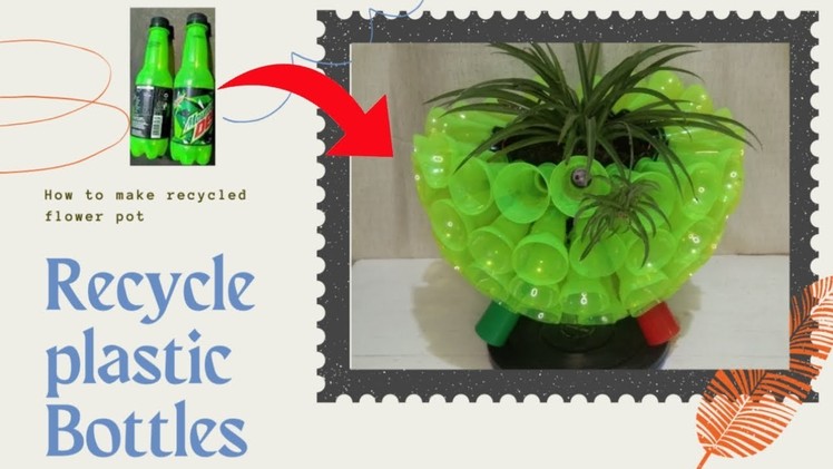 DIY Pot From Recycled Plastic Bottles