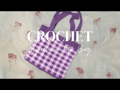 How to Crochet Gingham Tote Bag Tutorial Merajut Tas Checkered
