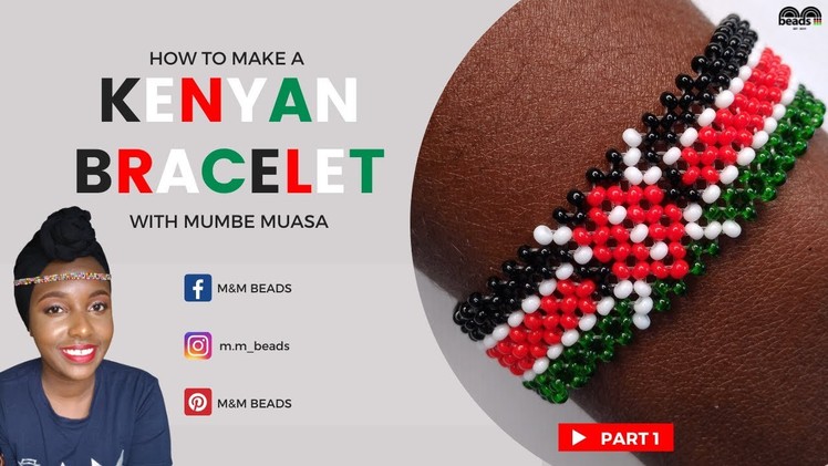 How to make a Kenyan Flag Bracelet (Part 1)