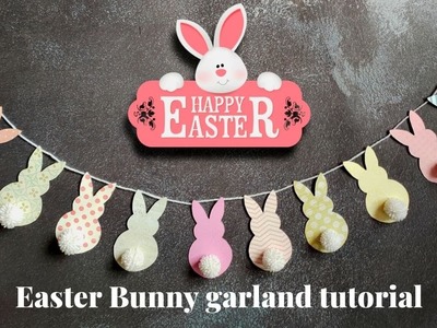 How to make an Easter Garland step by step  - DIY Easter bunny garland