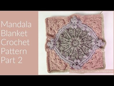 Mandala Crochet Blanket | Part 2