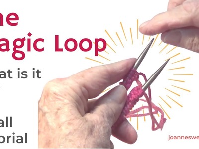 What is Magic Loop For in Knitting? - Magic Loop Quick Look