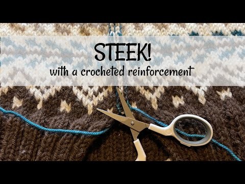 Cut a Steek with a Crocheted Reinforcement