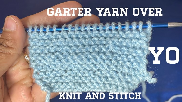 How To Purl Yarn Over || Yarn Over Invisible Increase Garter Stitch||YO