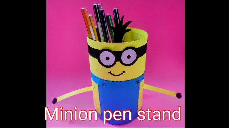 Minion pen stand making | easy craft ideas | art and craft lab | DIY pen stand