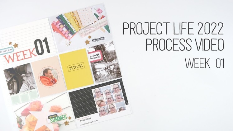 Project Life Process Video. Week 1, 2022. Stash kit week!