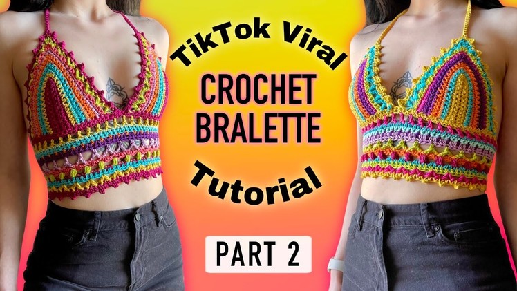 TikTok Viral Crochet Bralette Tutorial - Part 2
