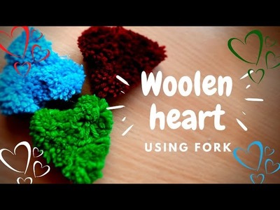 Woolen heart making using fork| woolen heartine| DIY| woolen craft| woolen pom pom heart