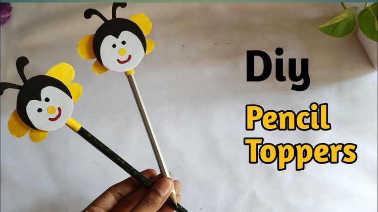 Diy Pencil Toppers|Diy Pen.pencil decoration ideas|Paper crafts|Kids paper crafts