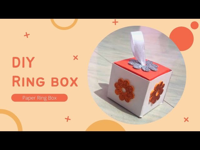 DIY Ring Box Ideas || How to make Paper Ring box