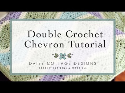 Double Crochet Chevron Tutorial
