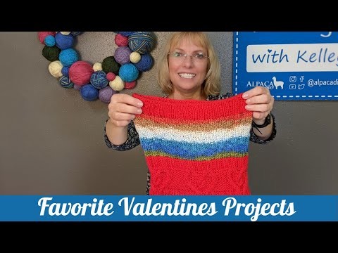 Favorite Valentines projects + Cabling without a Cable Needle