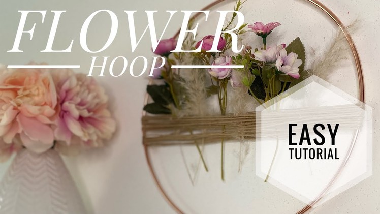 Flower hoop DIY Easy home decoration