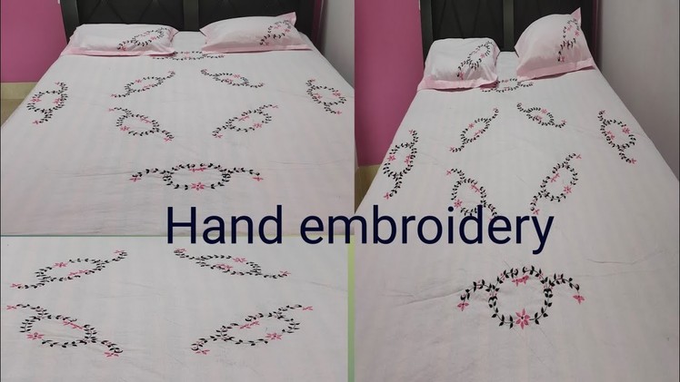 Hand Embroidery Bedsheet And Pillow Cover.Hand Embroidery Bedsheet Tutorial