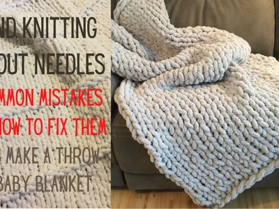 HOW TO HAND KNIT - CHUNKY THROW & BABY BLANKET - 5 MISTAKES NOT TO MAKE