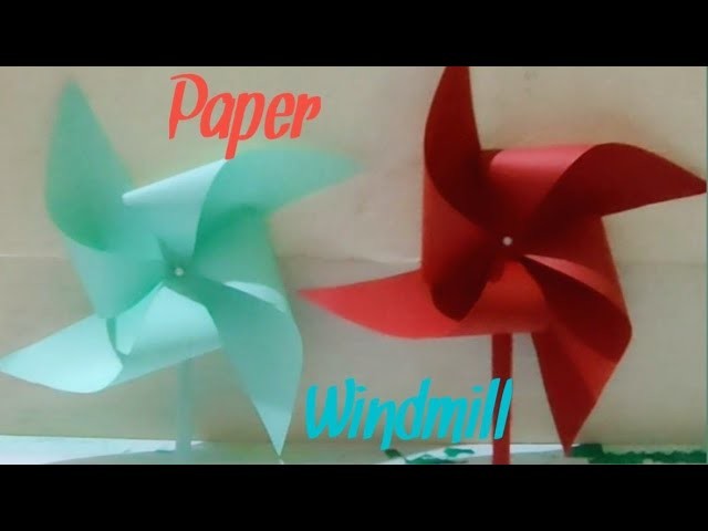 How to make apaper windmill (tutorial) paper craft