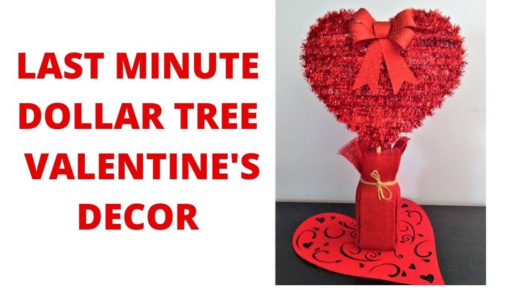 LAST MINUTE DIY DOLLAR TREE QUICK AND EASY VALENTINES HOME PARTY DECOR