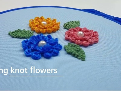 Ring knot Stitch Flowers Hand Embroidery Floral design